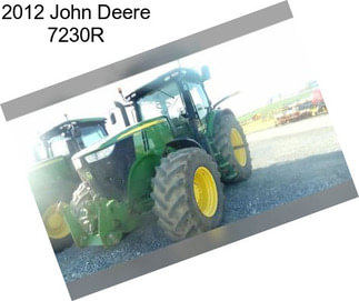 2012 John Deere 7230R