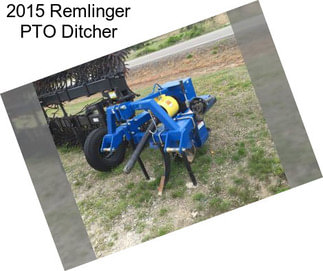 2015 Remlinger PTO Ditcher