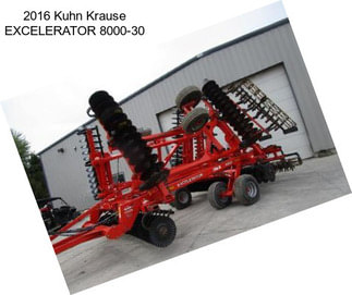 2016 Kuhn Krause EXCELERATOR 8000-30