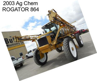 2003 Ag Chem ROGATOR 864