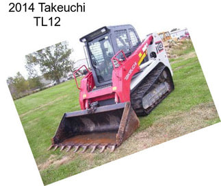 2014 Takeuchi TL12