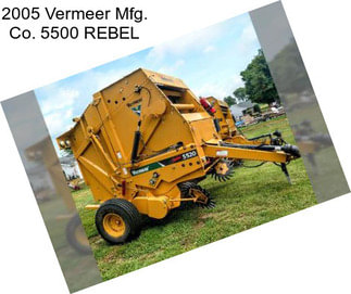 2005 Vermeer Mfg. Co. 5500 REBEL