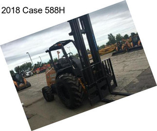 2018 Case 588H