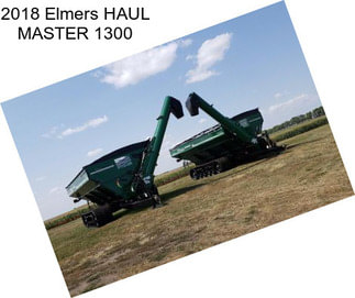 2018 Elmers HAUL MASTER 1300