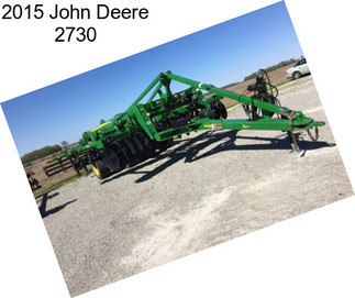 2015 John Deere 2730