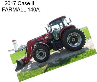 2017 Case IH FARMALL 140A