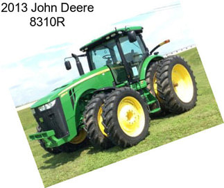 2013 John Deere 8310R