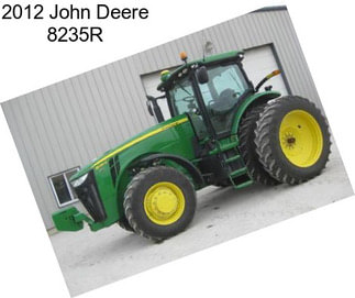 2012 John Deere 8235R