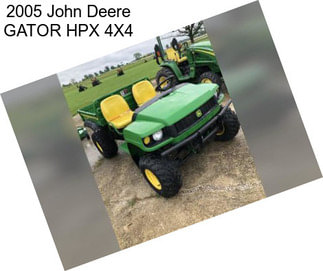 2005 John Deere GATOR HPX 4X4