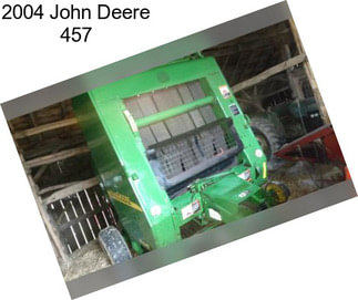 2004 John Deere 457
