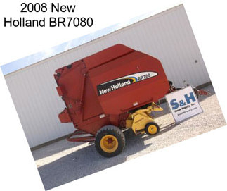 2008 New Holland BR7080