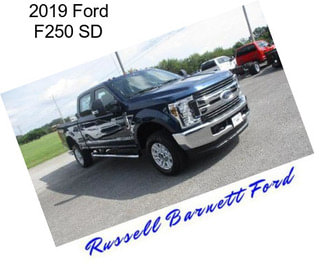 2019 Ford F250 SD