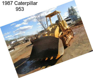 1987 Caterpillar 953