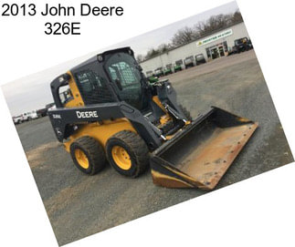 2013 John Deere 326E