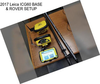 2017 Leica ICG60 BASE & ROVER SETUP