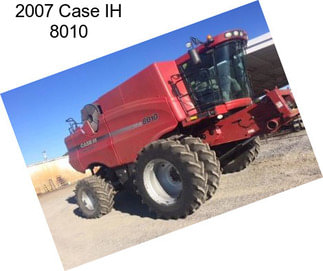 2007 Case IH 8010