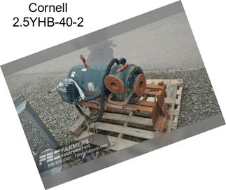 Cornell 2.5YHB-40-2