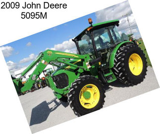 2009 John Deere 5095M