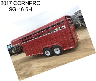 2017 CORNPRO SG-16 6H