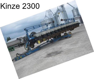 Kinze 2300