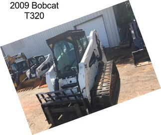 2009 Bobcat T320