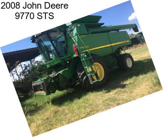 2008 John Deere 9770 STS