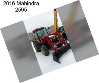 2016 Mahindra 2565