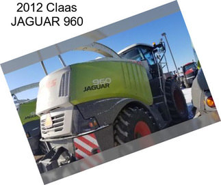 2012 Claas JAGUAR 960