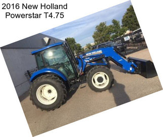 2016 New Holland Powerstar T4.75