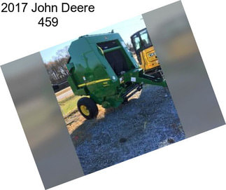 2017 John Deere 459