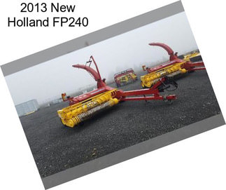 2013 New Holland FP240