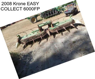 2008 Krone EASY COLLECT 6000FP