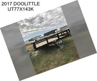 2017 DOOLITTLE UT77X143K