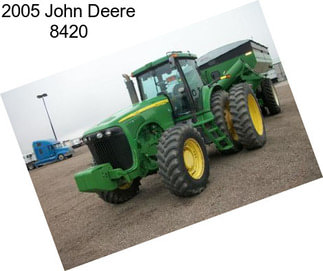 2005 John Deere 8420
