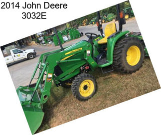 2014 John Deere 3032E