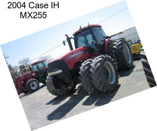 2004 Case IH MX255