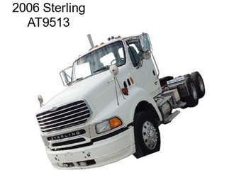 2006 Sterling AT9513