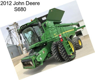 2012 John Deere S680