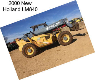 2000 New Holland LM840