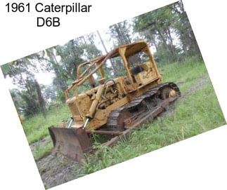 1961 Caterpillar D6B