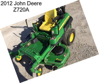 2012 John Deere Z720A