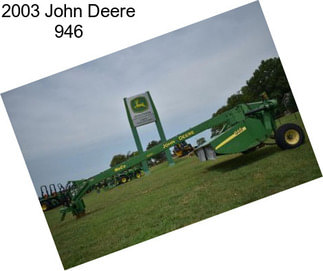 2003 John Deere 946