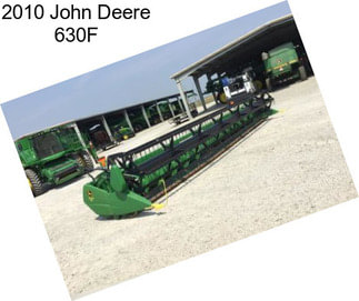 2010 John Deere 630F