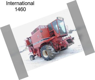 International 1460