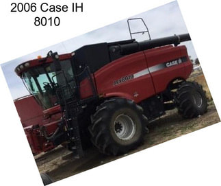 2006 Case IH 8010