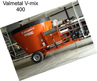 Valmetal V-mix 400