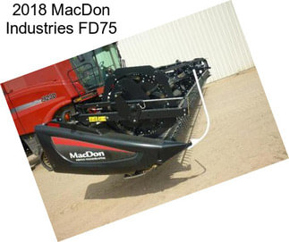 2018 MacDon Industries FD75