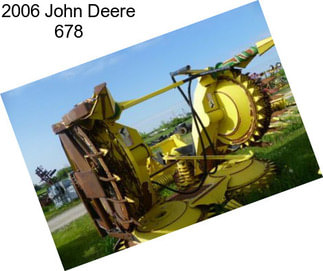2006 John Deere 678