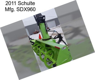 2011 Schulte Mfg. SDX960