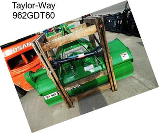 Taylor-Way 962GDT60
